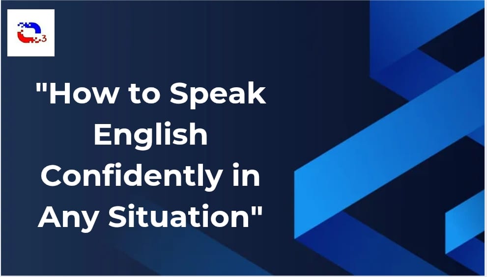 "How to Speak English Confidently in Any Situation"